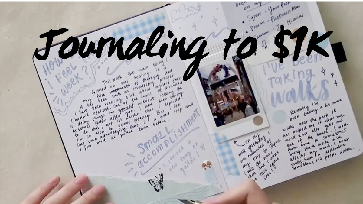 How Journaling Led to My First $1K Month