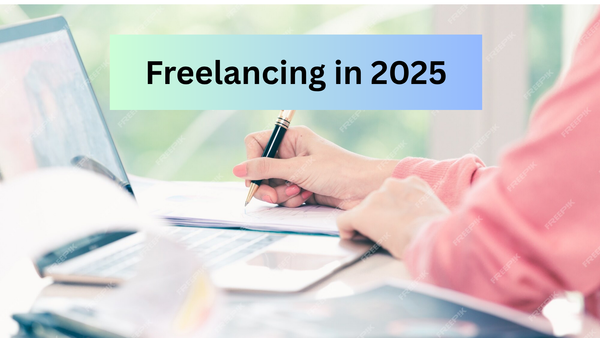 The Evolution of Freelancing: How to Stay Ahead in 2025